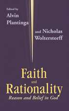 Faith and Rationality – Reason and Belief in God