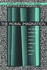 The Moral Imagination – How Literature and Films Can Stimulate Ethical Reflection in the Business World