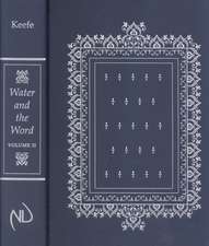 Water and the Word, Volume II – Baptism and the Education of the Clergy in the Carolingian Empire: Editions of the Texts