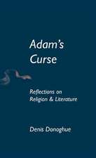 Adam`s Curse – Reflections on Religion and Literature