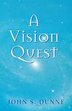 A Vision Quest