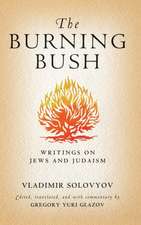 The Burning Bush – Writings on Jews and Judaism