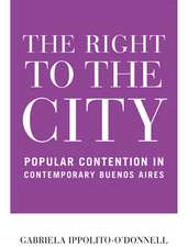 Right to the City – Popular Contention in Contemporary Buenos Aires