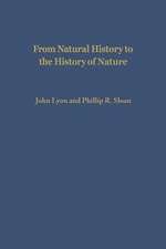 From Natural History to the History of Nature – Readings from Buffon and His Critics