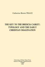 The Key to the Brescia Casket – Typology and the Early Christian Imagination