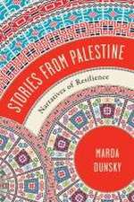 Stories from Palestine – Narratives of Resilience