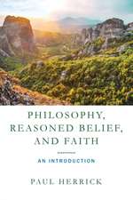 Philosophy, Reasoned Belief, and Faith – An Introduction