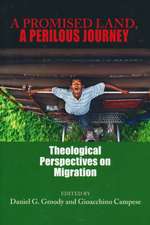 A Promised Land, A Perilous Journey – Theological Perspectives on Migration