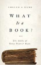 What Is a Book? – The Study of Early Printed Books