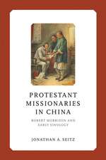 Protestant Missionaries in China – Robert Morrison and Early Sinology