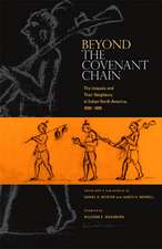 Beyond the Covenant Chain – The Iroquois and Their Neighbors in Indian North America, 1600–1800