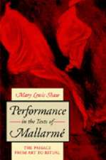 Performance in the Texts of Mallarmé – The Passage from Art to Ritual