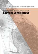 Rethinking Development in Latin America