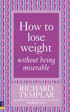 How to Lose Weight Without Being Miserable