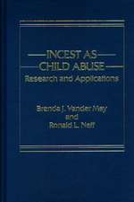 Incest as Child Abuse