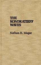 Mager, N: The Kondratieff Waves