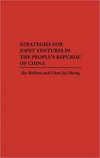 Strategies for Joint Ventures in the People's Republic of China