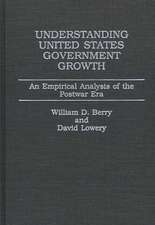 Understanding United States Government Growth: An Empirical Analysis of the Postwar Era