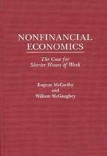 Nonfinancial Economics: The Case for Shorter Hours of Work