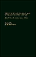 International Banking and World Economic Growth: The Outlook for the Late 1980's