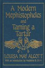 A Modern Mephistopheles and Taming a Tartar