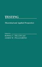 Testing: Theoretical and Applied Perspectives