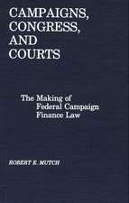 Campaigns, Congress, and Courts