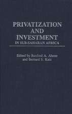 Privatization and Investment in Sub-Saharan Africa