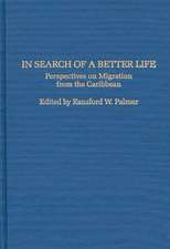 In Search of a Better Life: Perspectives on Migration from the Caribbean