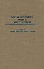 Social Scientists, Policy, and the State