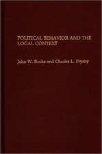 Political Behavior and the Local Context