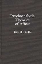 Psychoanalytic Theories of Affect