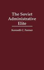 The Soviet Administrative Elite