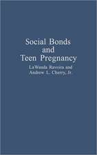 Social Bonds and Teen Pregnancy