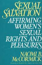 Sexual Salvation: Affirming Women's Sexual Rights and Pleasures