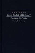 Children's Emergent Literacy: From Research to Practice