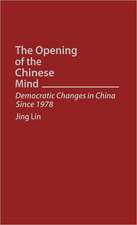 The Opening of the Chinese Mind: Democratic Changes in China Since 1978