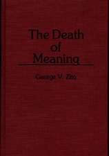 The Death of Meaning