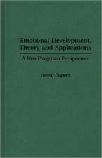 Emotional Development, Theory and Applications: A Neo-Piagetian Perspective