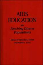 AIDS Education: Reaching Diverse Populations