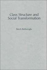 Class Structure and Social Transformation