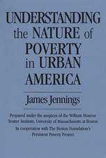 Understanding the Nature of Poverty in Urban America