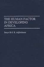 The Human Factor in Developing Africa