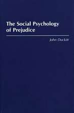 The Social Psychology of Prejudice