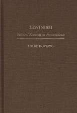 Leninism: Political Economy as Pseudoscience