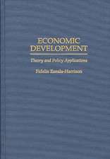 Economic Development: Theory and Policy Applications