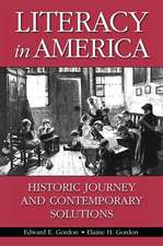 Literacy in America: Historic Journey and Contemporary Solutions