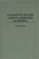 Cognitive Styles and Classroom Learning