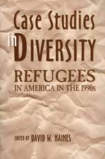 Case Studies in Diversity: Refugees in America in the 1990s