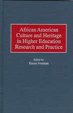 African American Culture and Heritage in Higher Education Research and Practice